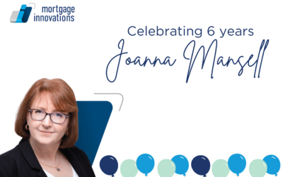 Celebrating 6 Years of Excellence: Joanne Mansell at Mortgage Innovations